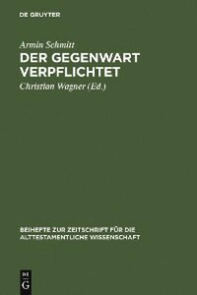 Der Gegenwart verpflichtet