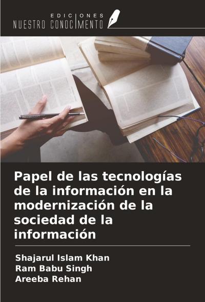 Papel de las tecnologías de la información en la modernización de la sociedad de la información