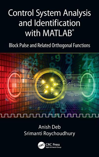Control System Analysis and Identification with MATLAB®