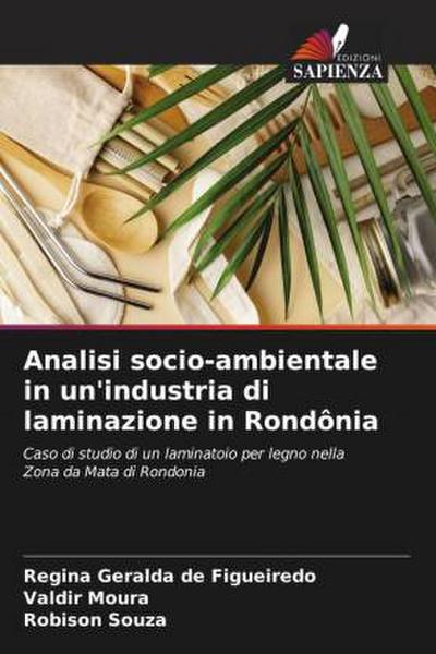 Analisi socio-ambientale in un’industria di laminazione in Rondônia