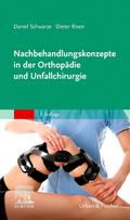 Nachbehandlungskonzepte in der Orthopädie und Unfa