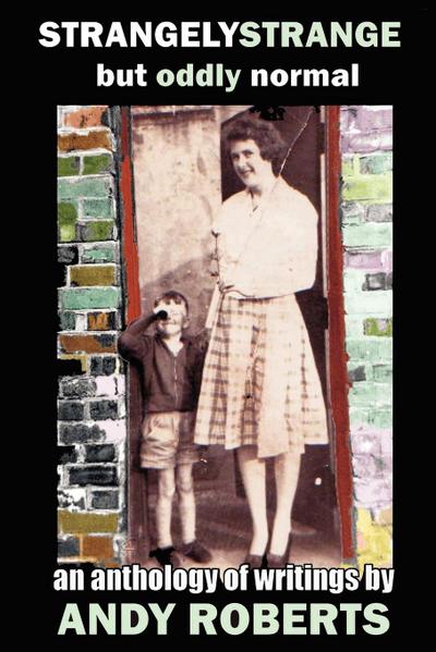 Strangely Strange but Oddly Normal