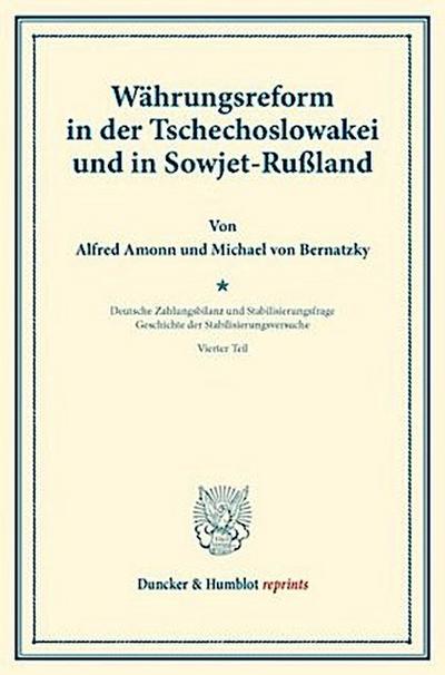 Währungsreform in der Tschechoslowakei und in Sowjet-Rußland.