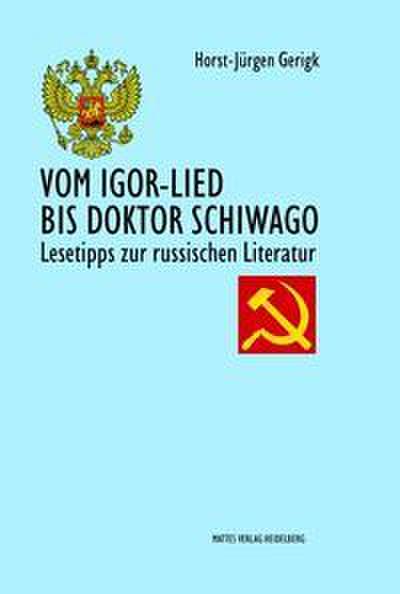 Vom Igor-Lied bis Doktor Schiwago