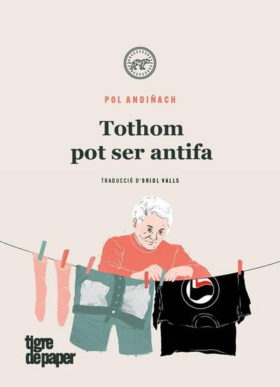Tothom pot ser antifa : Manual pràctic per destruir el feixisme