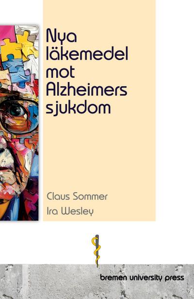 Nya läkemedel mot Alzheimers sjukdom