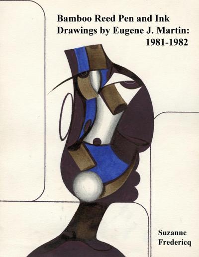 Bamboo Reed Pen and Ink Drawings by Eugene J. Martin