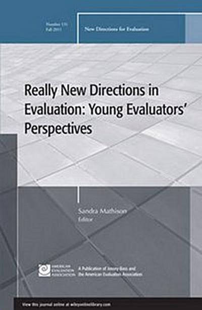Really New Directions in Evaluation