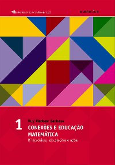 Conexões e educação matemática