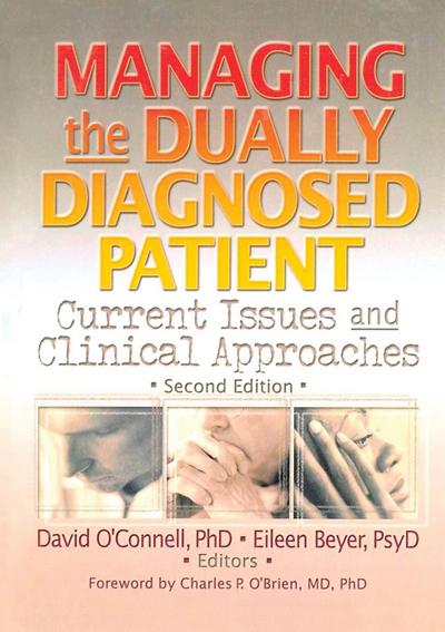 Managing the Dually Diagnosed Patient