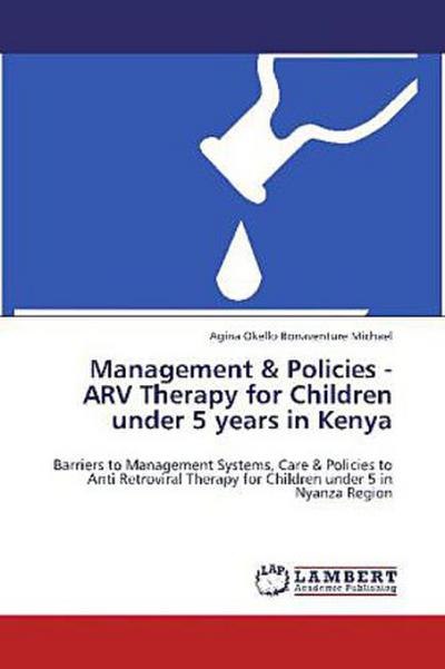 Management & Policies -ARV Therapy for Children under 5 years in Kenya