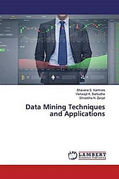 Data Mining Techniques and Applications