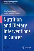 Nutrition and Dietary Interventions in Cancer