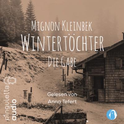 Wintertöchter, 1 Audio-CD, 1 MP3