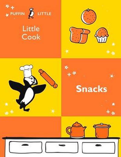 Puffin Little Cook: Snacks