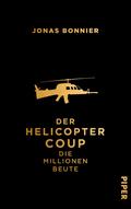 Der Helicopter Coup von Jonas Bonnier | Ebook