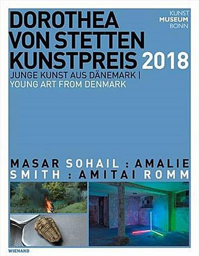 Dorothea von Stetten-Kunstpreis 2018. Junge Kunst aus Dänemark