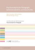 Psychoanalytische Pädagogik: Selbstverständnis und Geschichte