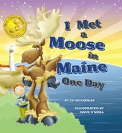 I Met a Moose in Maine One Day