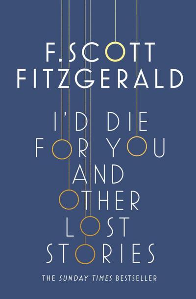 I’d Die for You: And Other Lost Stories
