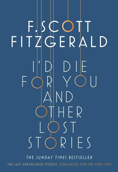 I’d Die for You: And Other Lost Stories
