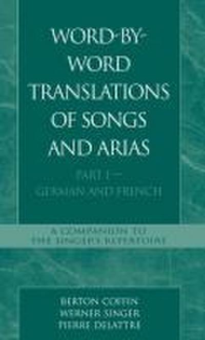 Word-By-Word Translations of Songs and Arias, Part I