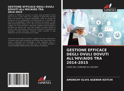 GESTIONE EFFICACE DEGLI OVULI DOVUTI ALL’HIV/AIDS TRA 2014-2015