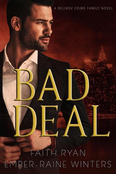 Bad Deal (Belikov Crime Family, #1)