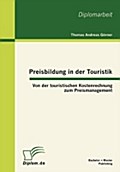 Preisbildung in der Touristik: Von der touristisch