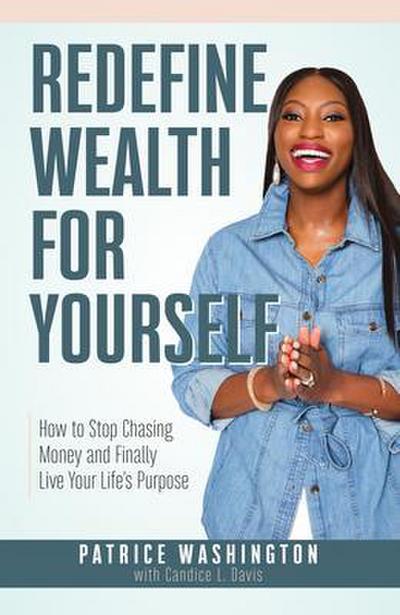 Redefine Wealth for Yourself