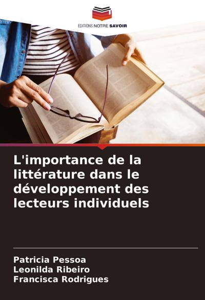 L’importance de la littérature dans le développement des lecteurs individuels
