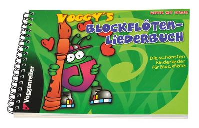 Voggy’s Blockflöten-Liederbuch