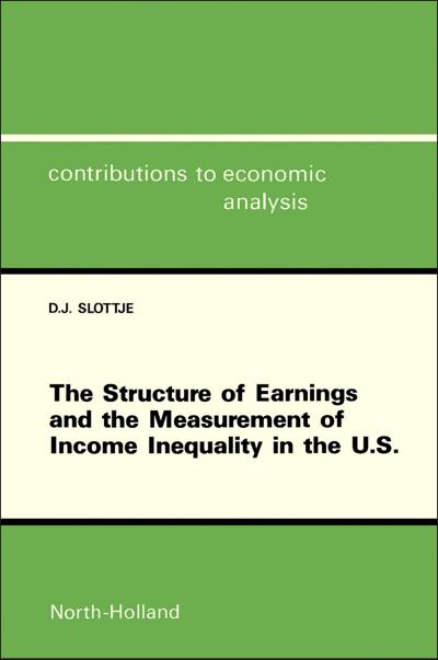 The Structure of Earnings and the Measurement of Income Inequality in the U.S.