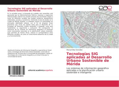 Tecnologías SIG aplicadas al Desarrollo Urbano Sostenible de Mérida