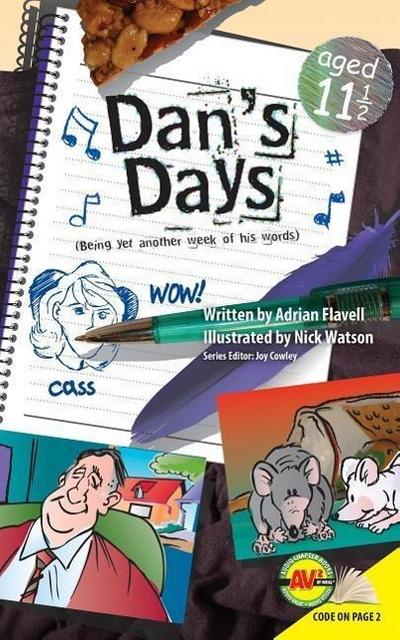 Dan’s Days, Aged 11 ’