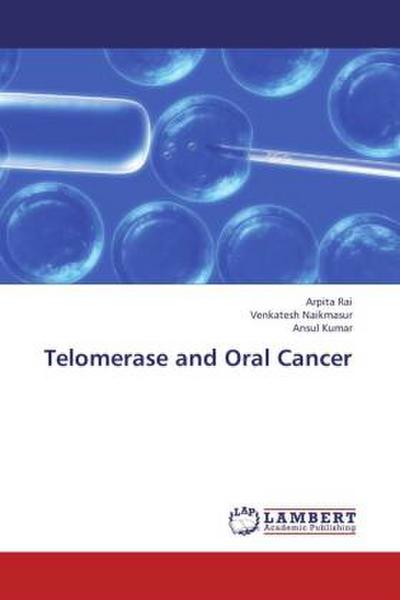Telomerase and Oral Cancer