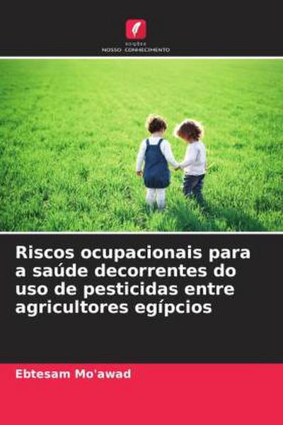Riscos ocupacionais para a saúde decorrentes do uso de pesticidas entre agricultores egípcios