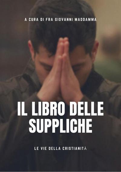 Il libro delle Suppliche