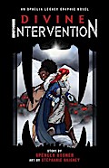 Divine Intervention (The Ophelia Legacy Graphic Novels, #1)