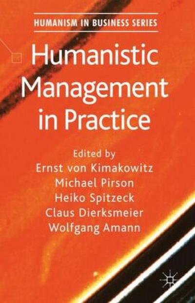 Humanistic Management in Practice