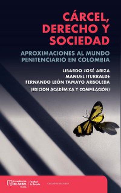 Cárcel, derecho y sociedad