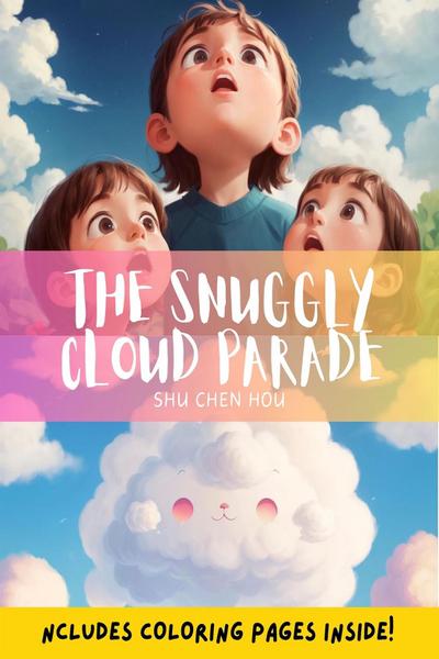 The Snuggly Cloud Parade