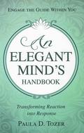AN ELEGANT MIND’S HANDBOOK