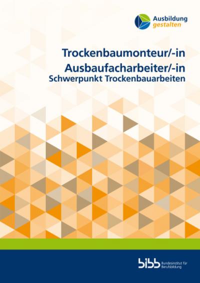 Trockenbaumonteur/Trockenbaumonteurin Ausbaufacharbeiter/Ausbaufacharbeiterin