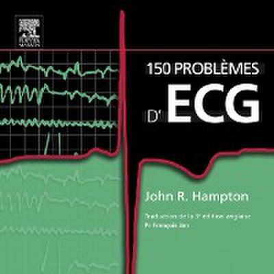 150 problèmes d’’ECG