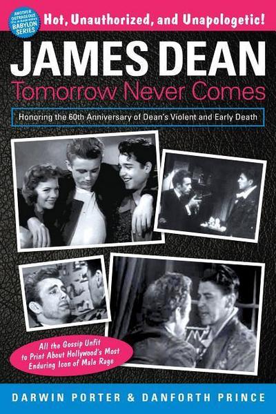 James Dean: Tomorrow Never Comes