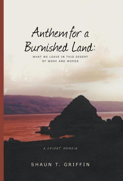 Anthem For a Burnished Land