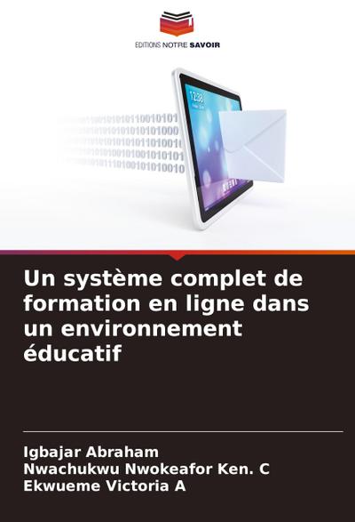 Un système complet de formation en ligne dans un environnement éducatif