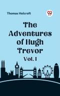 Adventures of Hugh Trevor Vol. I