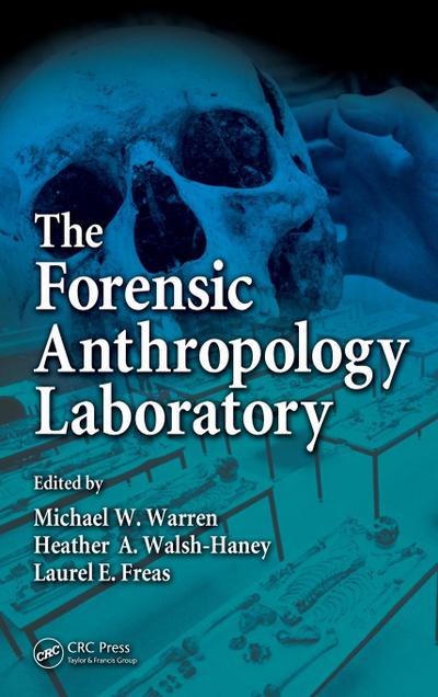 The Forensic Anthropology Laboratory